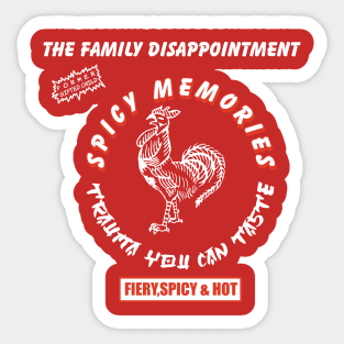 SPICY MEMORIES , TRAUMA YOU CAN TASTE Sticker